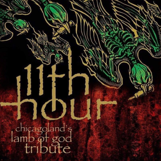 11th Hour - Lamb of God Tribute Salt Lake City Tickets