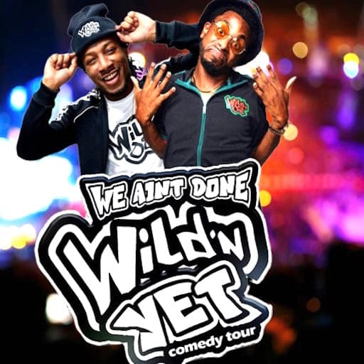 We Ain't Done Wild 'N Yet Salt Lake City Tickets