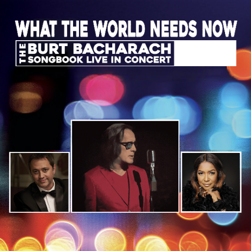 What The World Needs Now - The Burt Bacharach Songbook In Concert Concerts in Salt Lake City